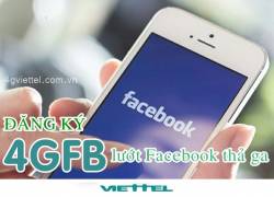 Đăng ký gói 4GFB Viettel chỉ từ 3000đ lướt Facebook tốc độ 4G